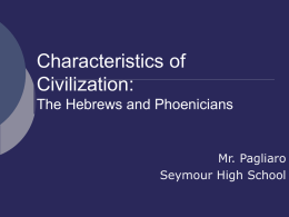 Hebrews and Phoenicians - SeymourSocialStudiesDepartment
