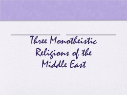 Three Monotheistic Religions of the Middle East