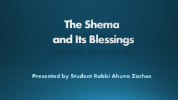 The Shema and its Blessings