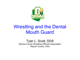 Wrestling & Dental Mouth Guards PowerPoint