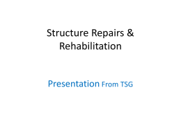 Structure Repairs & Rehabilitation