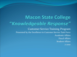 Macon State College “Knowledgeable Response”