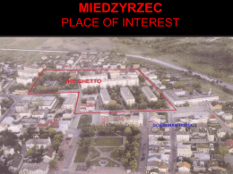 MIEDZYRZEC PLACE OF INTEREST