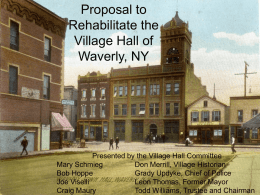 Proposal to Rehabilitate the Existing Village Hall of Waverly, New York