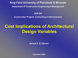 Cost Implications of Architectural Design Variables Ahmed S. Al
