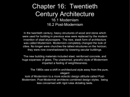 Chapter 16: Twentieth Century Architecture 16.1 Modernism 16.2