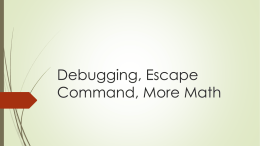 Debugging, Escape Command