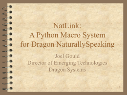 NatLink: A Python Macro System for Dragon NaturallySpeaking