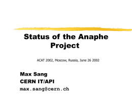 Status of the Anaphe Project