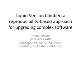 a reproducibility-based approach for upgrading complex software