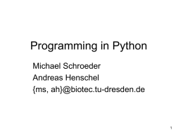 Python - BIOTEC - Biotechnology Center TU Dresden