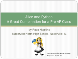 Alice and Python A Great Combination for a Pre
