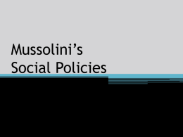 Mussolini`s Social Policies