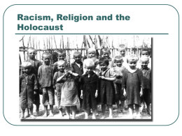 Racism, Religion and the Holocaust