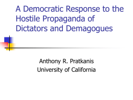 A Democratic Response to the Hostile Propaganda of