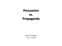 Persuasion vs. Propaganda