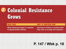 1. What were the reasons for colonial protest?