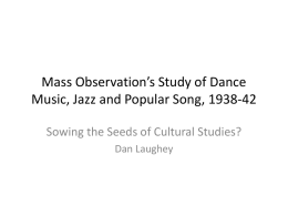 Mass Observation`s Study of Dance Music, Jazz and Popular Song