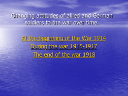 Changing attitudes of allied and German soldiers to the war over time.