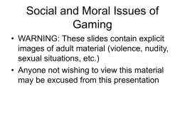 Social, Moral issues of Gaming