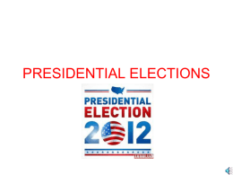 Chapter 9 - Presidential Elections