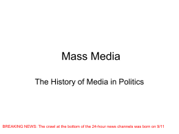 Chapter 8- Mass Media and Public Opinion