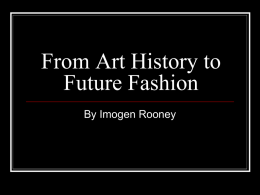 From Art History to Future Fashion