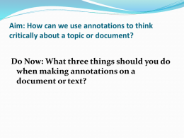 Aim: How can we use annotations to think critically about a topic or