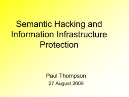 Semantic Hacking and Information Infrastructure Protection