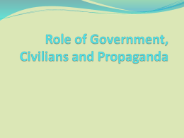 Role of Civilians, Government and Propaganda - learning