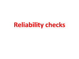 Reliability checks