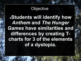 The Hunger Games – day 3 - Ms. Lesniak`s Sophomore English Class