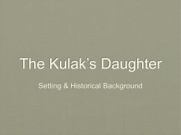 The Kulak`s Daughter