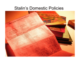 Stalin`s Domestic Policies