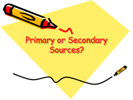 1 PPT - Primary or Secondary Sources