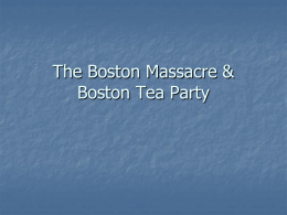 Boston Massacre - Mr. Verdolino`s Social Studies Page