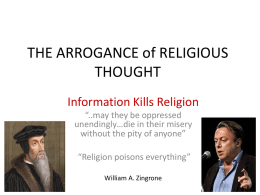 Click here for “The Arrogance of Religious Thought.”