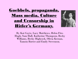 Goebbels, propaganda, Mass media, Culture and Censorship in