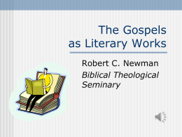 The Gospels as Literary Works