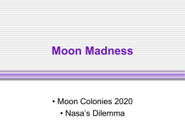 Moon Madness