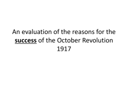 Reasons for the success of the October 1917 Revolution.