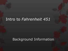 Fahrenheit 451 Background Informationx