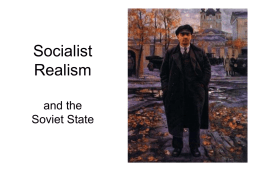 Socialist Realism and the Soviet State