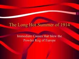The Long Hot Summer of 1914