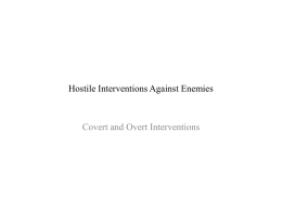 Hostile Interventions Against Enemies