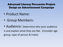 Advanced Literacy Persuasion Project: Design an Advertisement
