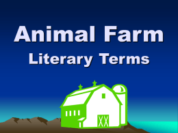 Animal Farm Literary Terms