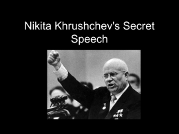 Nikita Khrushchev`s Secret Speech