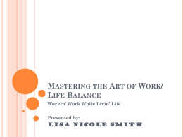 Mastering the Art of Work/ Life Balance