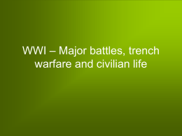 WWI – Major battles, trench warfare File